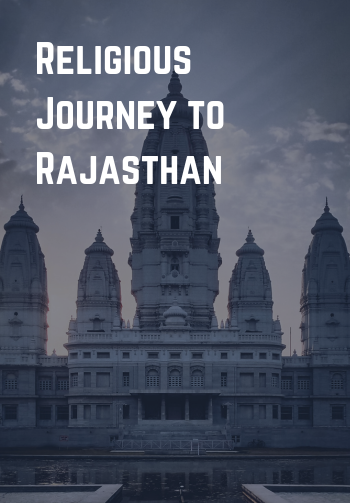 Religious Journey to Rajasthan